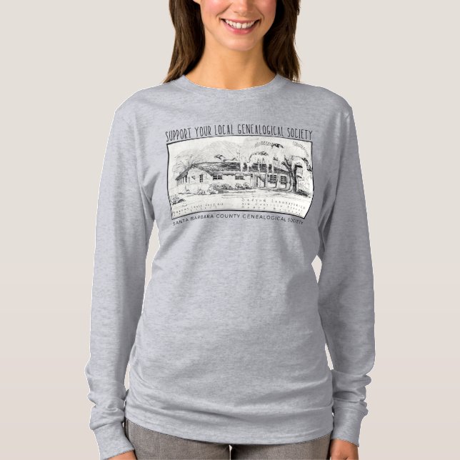 Support Your Local Genealogical Society T-Shirt (Front)