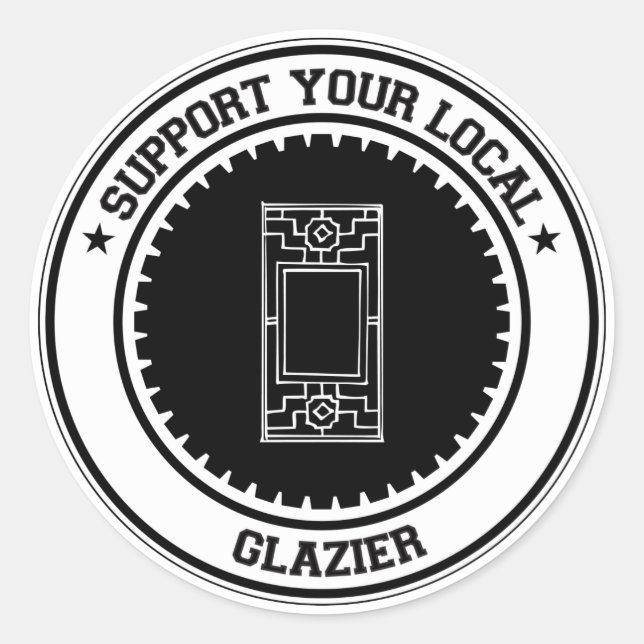 Support Your Local Glazier Classic Round Sticker (Front)
