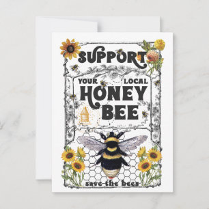Support Your Local Honey Bees - Save the Bees  Postcard