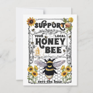 Support Your Local Honey Bees - Save the Bees Postcard