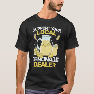 Support Your Local lemonade Dealer youth funny lem T-Shirt