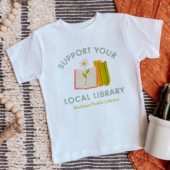 Support Your Local Library Custom Baby T-Shirt (Creator Uploaded)