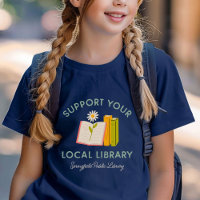 Support Your Local Library Custom