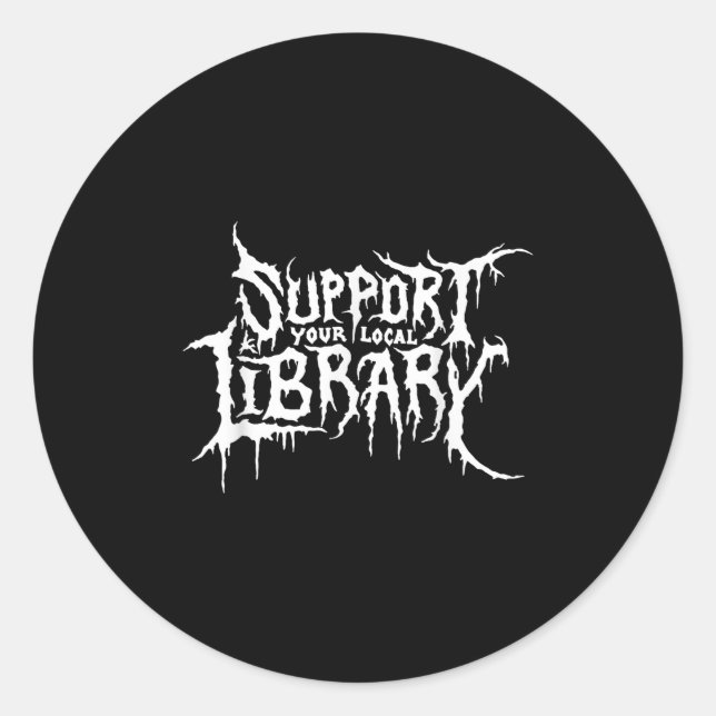 Support Your Local Library Horror Bookworm Design  Classic Round Sticker (Front)