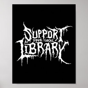 Support Your Local Library Horror Bookworm Design Poster