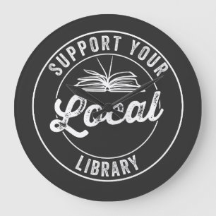 support your local library large clock