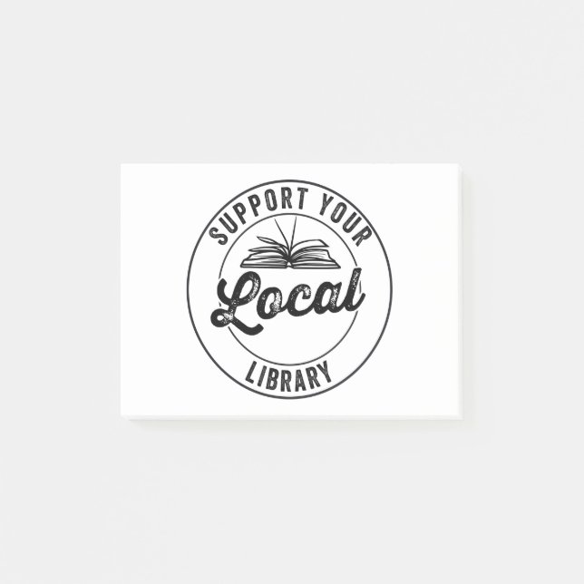 support your local library post-it notes (Front)