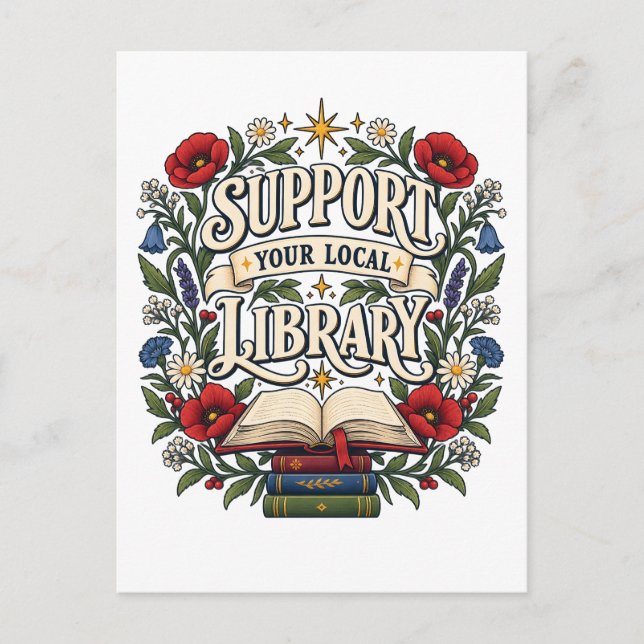 Support your local library postcard (Front)