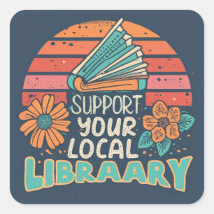 support your local library square sticker