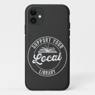 support your local library T-Shirt Magnet Case-Mate iPhone Case