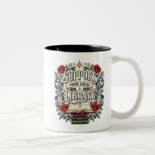 Support your local library Two-Tone coffee mug