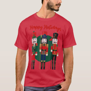 Support Your Local Nutcracker Happy Holidays  T-Shirt