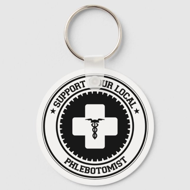Support Your Local Phlebotomist Key Ring (Front)