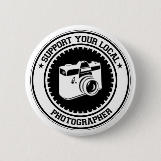 Support Your Local Photographer 6 Cm Round Badge