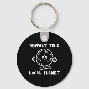 Support Your Local Planet  Key Ring