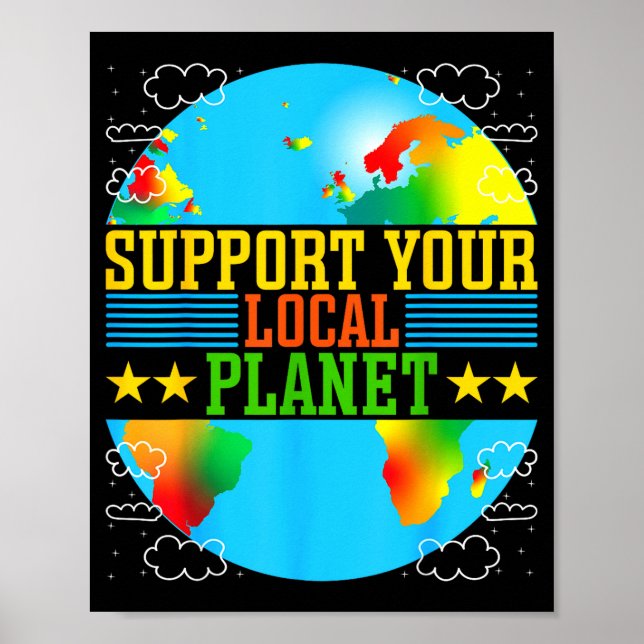 Support Your Local Planet  Poster (Front)