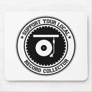 Support Your Local Record Collector Mouse Pad