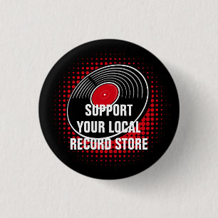 Support Your Local Record Store 3 Cm Round Badge