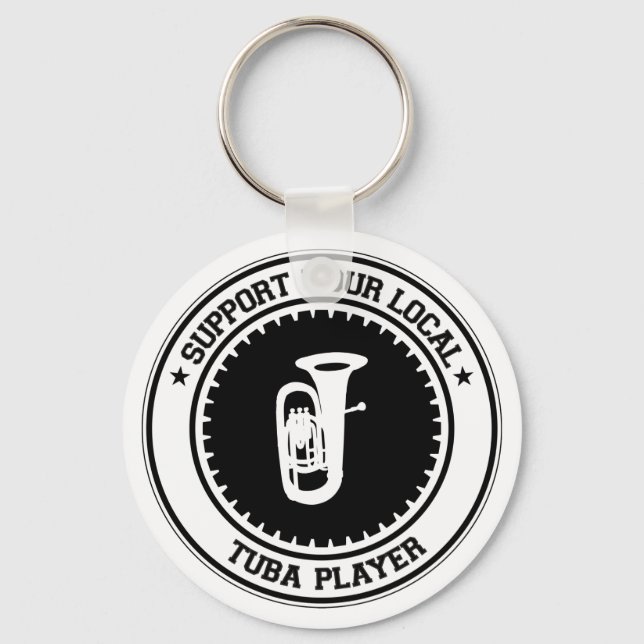 Support Your Local Tuba Player Key Ring (Front)