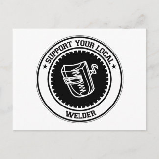 Support Your Local Welder Postcard