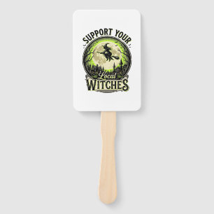 Support Your Local Witches Vintage Halloween Desig Hand Fan