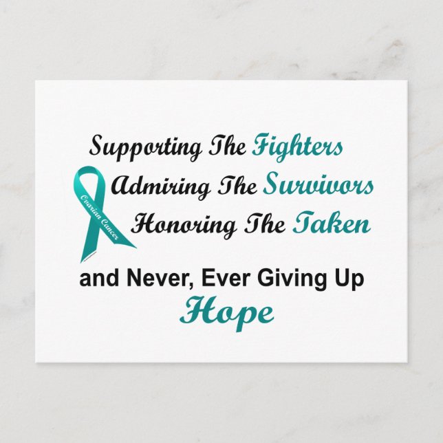 Supporting Admiring Honouring 1 OVARIAN CANCER Postcard (Front)
