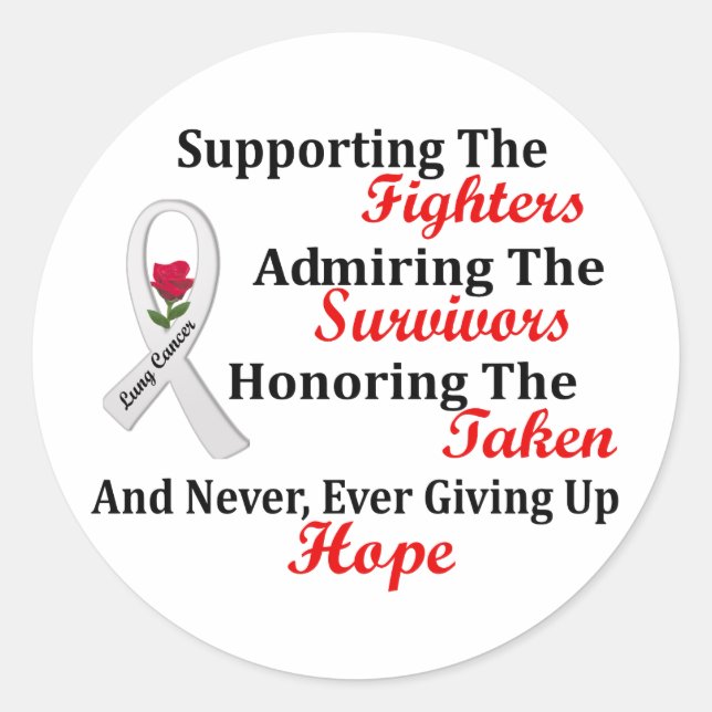 Supporting Admiring Honouring 2 LUNG CANCER Classic Round Sticker (Front)