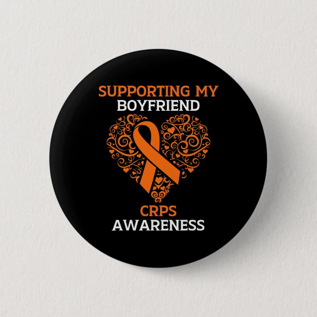 Supporting My Boyfriend RSD CRPS Awareness Orange  6 Cm Round Badge (Front)