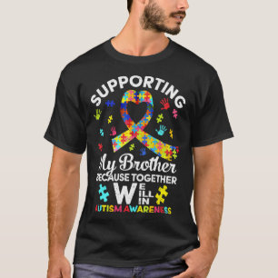 Supporting My Brother Puzzle Autism Awareness Mon T-Shirt