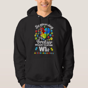 Supporting My Brother Puzzle Autism Awareness Mont Hoodie
