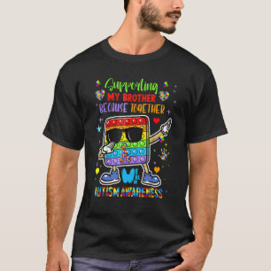 Supporting My Brother Puzzle Autism Awareness Mont T-Shirt