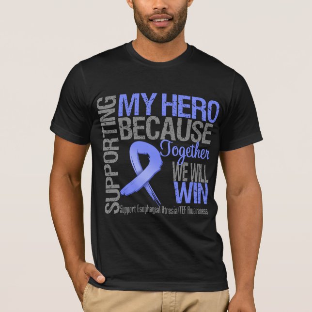 Supporting My Hero - Oesophageal Atresia T-Shirt (Front)