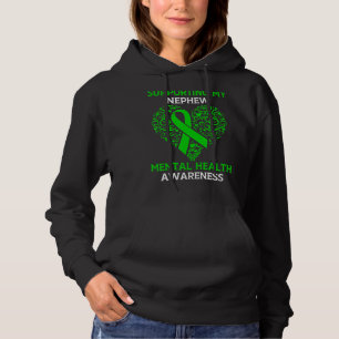 Supporting My Nephew Mental Health Awareness Green Hoodie