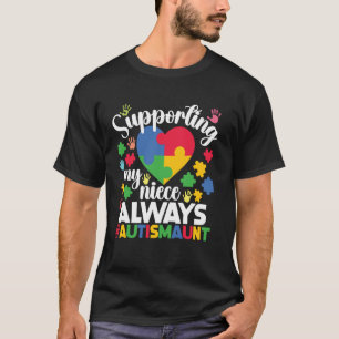 Supporting My Niece Proud Autism Aunt Autism Warri T-Shirt