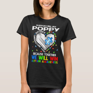 Supporting My Poppy Together We Will Win Autism Aw T-Shirt