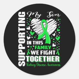 Supporting My Son Kidney Disease Awareness  Classic Round Sticker
