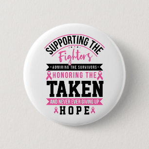 Supporting The Fighters Breast Cancer Awareness 6 Cm Round Badge
