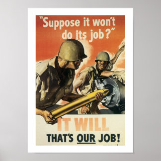 Suppose it won't do its job? poster