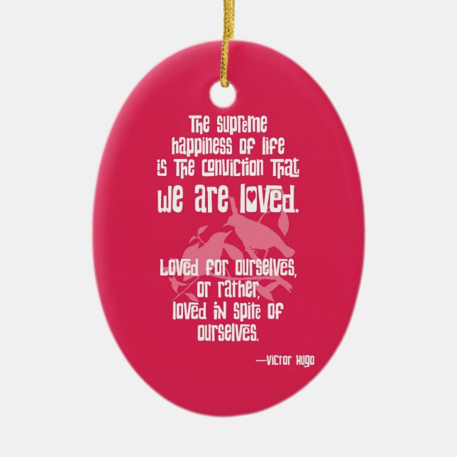 Supreme Happiness of Life by Victor Hugo Ceramic Tree Decoration (Front)