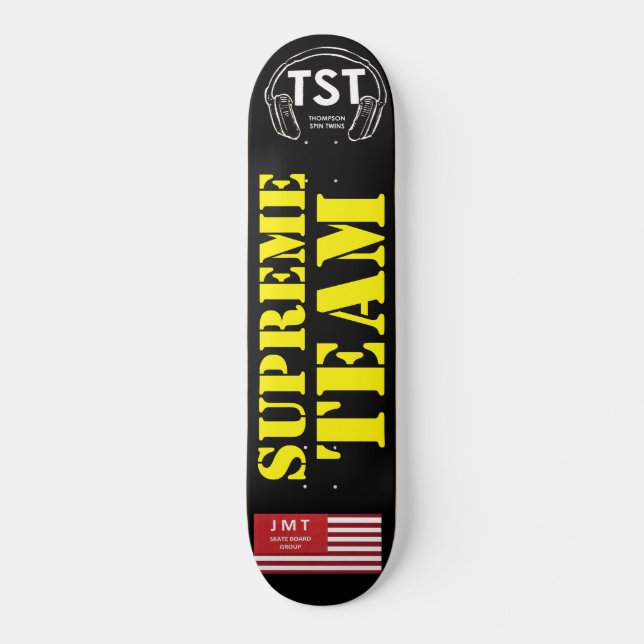 SUPREME TEAM Skateboard (Front)