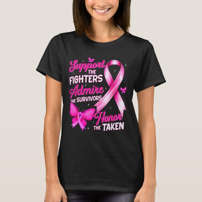 Suprt Admire Honor Breast Cancer Awareness Shirts  (Front)
