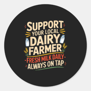 Suprt Local Dairy Farmer Vintage Cow Classic Round Sticker