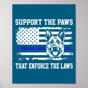 Suprt The Paws That Enforce The Laws K9 Dog Lice Poster