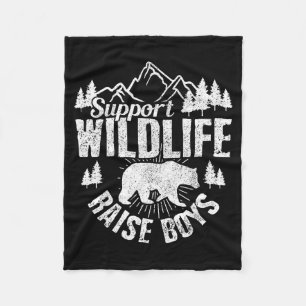 Suprt Wildlife Raise Boys Mom Dad Wild One Funny G Fleece Blanket