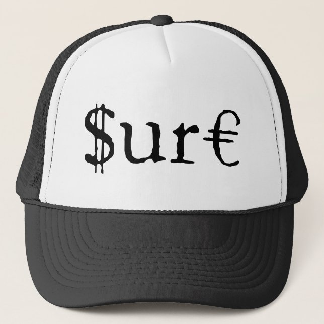Sure funny money customisable trucker hat (Front)