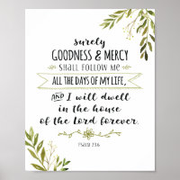 Surely Goodness and Mercy Shall Follow Me Print