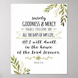 Surely Goodness and Mercy Shall Follow Me Print