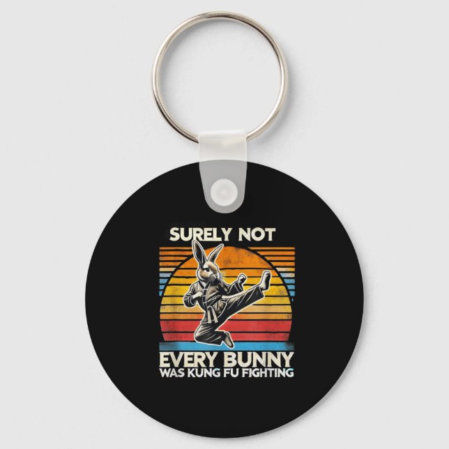 Surely Not Every Bunny Kung Fu Fighting Easter Key Ring (Front)