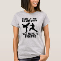 Surely not everybody was kung fu fighting