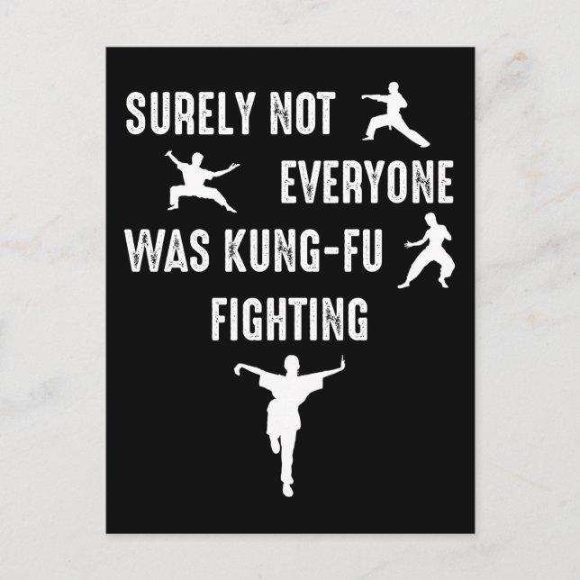 Surely Not Everyone Was Kung-Fu Fighting Postcard (Front)